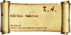 Kőrösi Ambrus névjegykártya